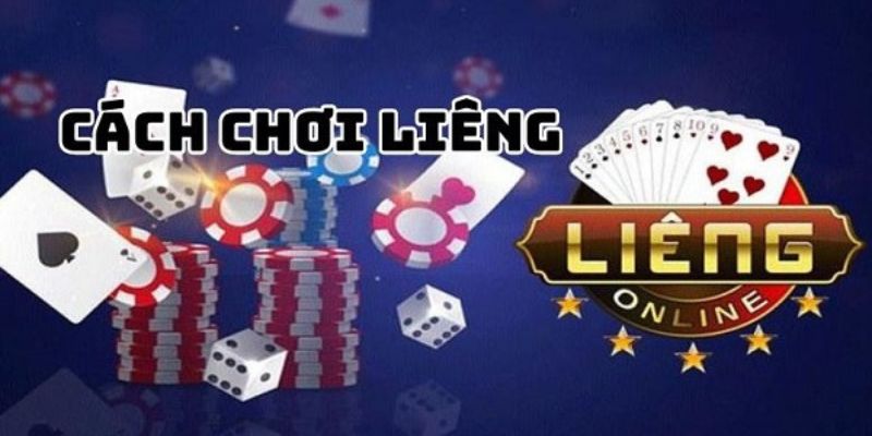 Tìm hiểu cách chơi Liêng hấp dẫn